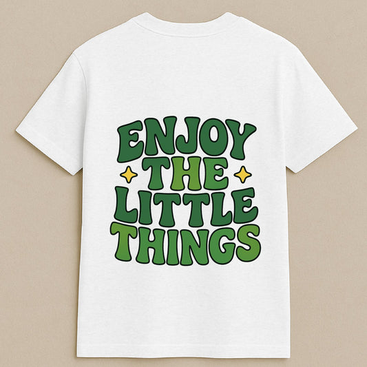 Enjoy the Little Things