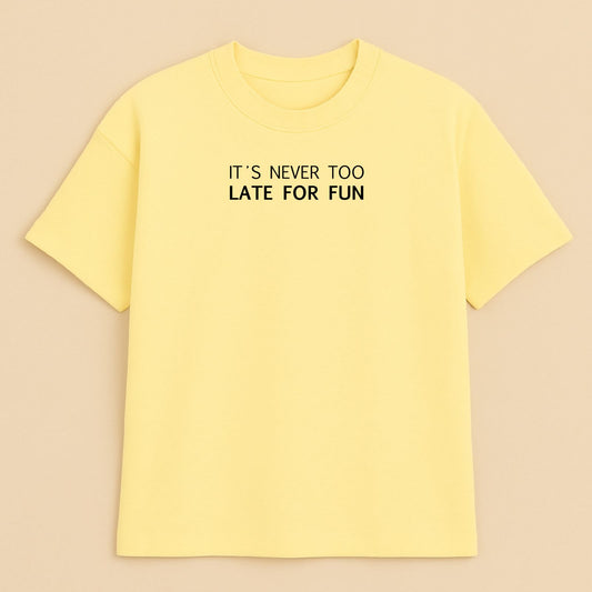 Late for Fun