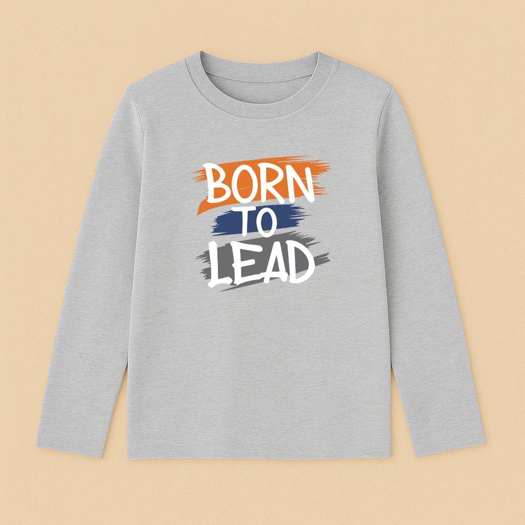 Born to Lead